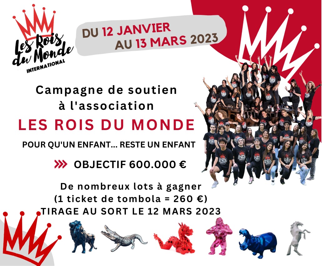 Campagne annuelle de soutien à l'association LES ROIS DU MONDE 2023